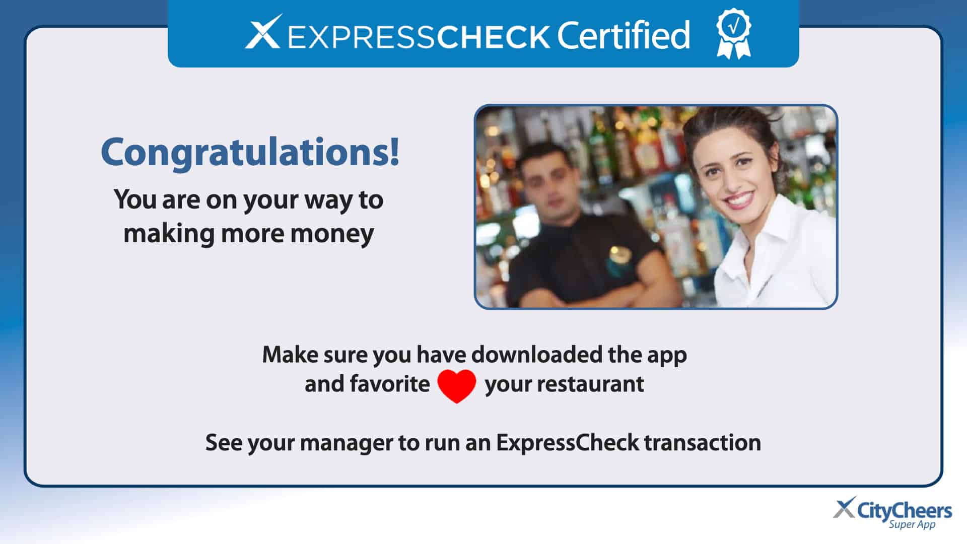 Congratulatory banner for ExpressCheck Certified with a smiling bartender photo and the message about making more money.