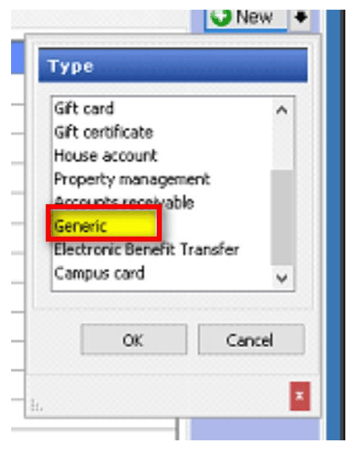 Dialog box labeled Type showing a vertical list of options (Gift card, Gift certificate, House account, Generic, etc.) with Generic highlighted in yellow; OK and Cancel buttons at the bottom.